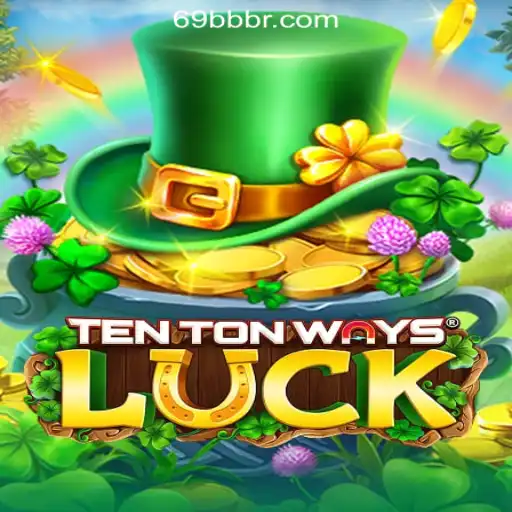 Explore 'TenTonWaysLuck': A Thrilling Slot Adventure with 69BB.com Oficial Slots Brasil #1
